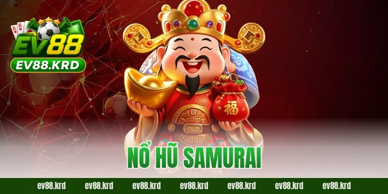 Nổ Hũ Samurai